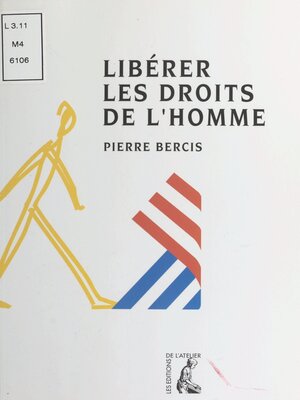 cover image of Libérer les droits de l'homme